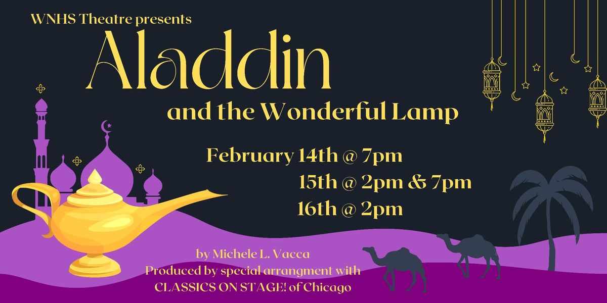 WNHS Theatre Presents Aladdin and the Wonderful Lamp