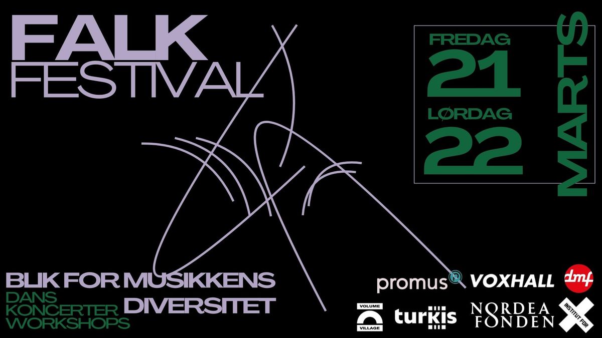 | Falk Festival 2025 | 21 - 23 marts \ud83d\udcbf\ud83c\udfb6