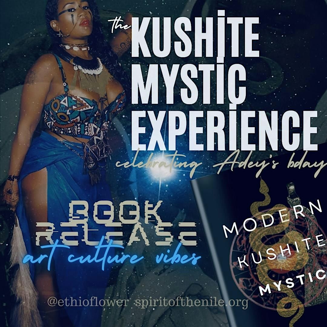 the KUSHITE MYSTIC EXPERIENCE