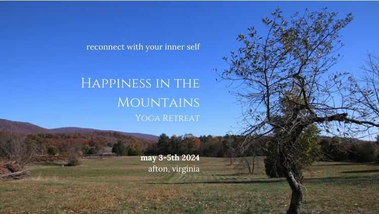 Happiness in the Mountains Yoga Retreat