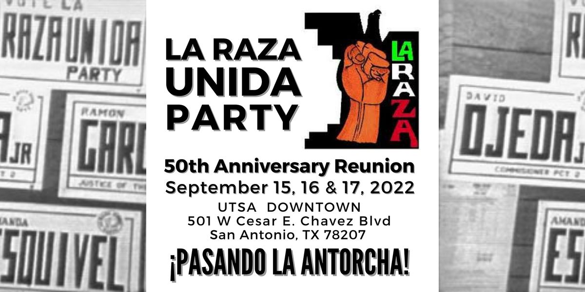 La Raza Unida Party Reunion 2022