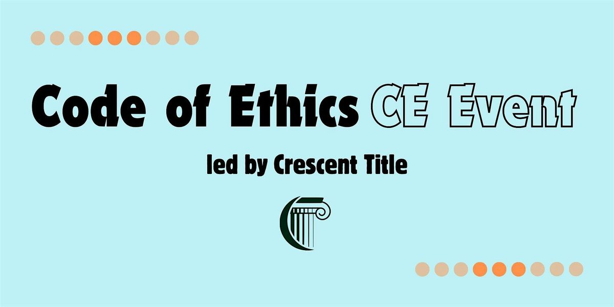 Code of Ethics CE Hosted by KW New Orleans