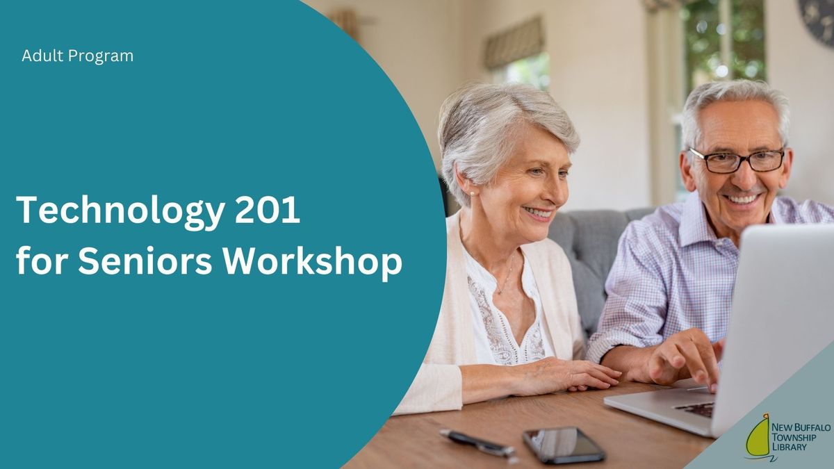 Technology 201 for Seniors Workshop - Identity Theft