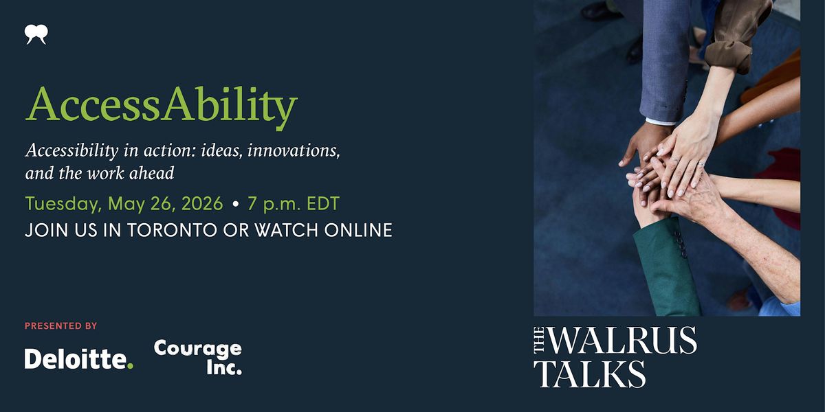 The Walrus Talks AccessAbility