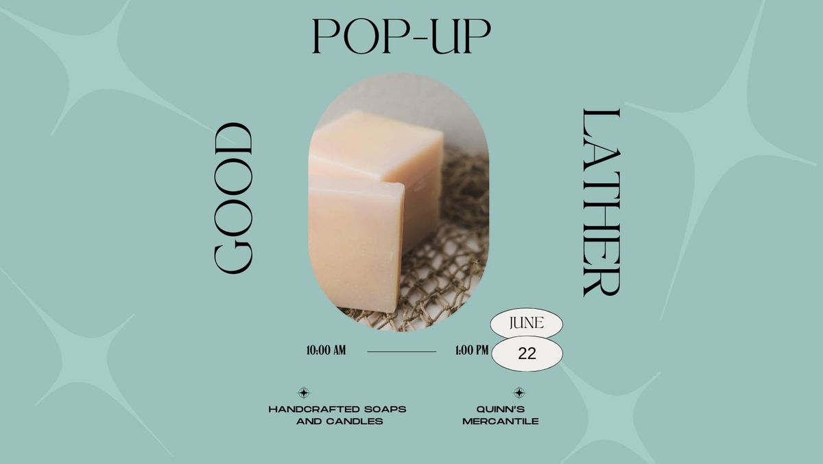 Good Lather Pop Up Shop