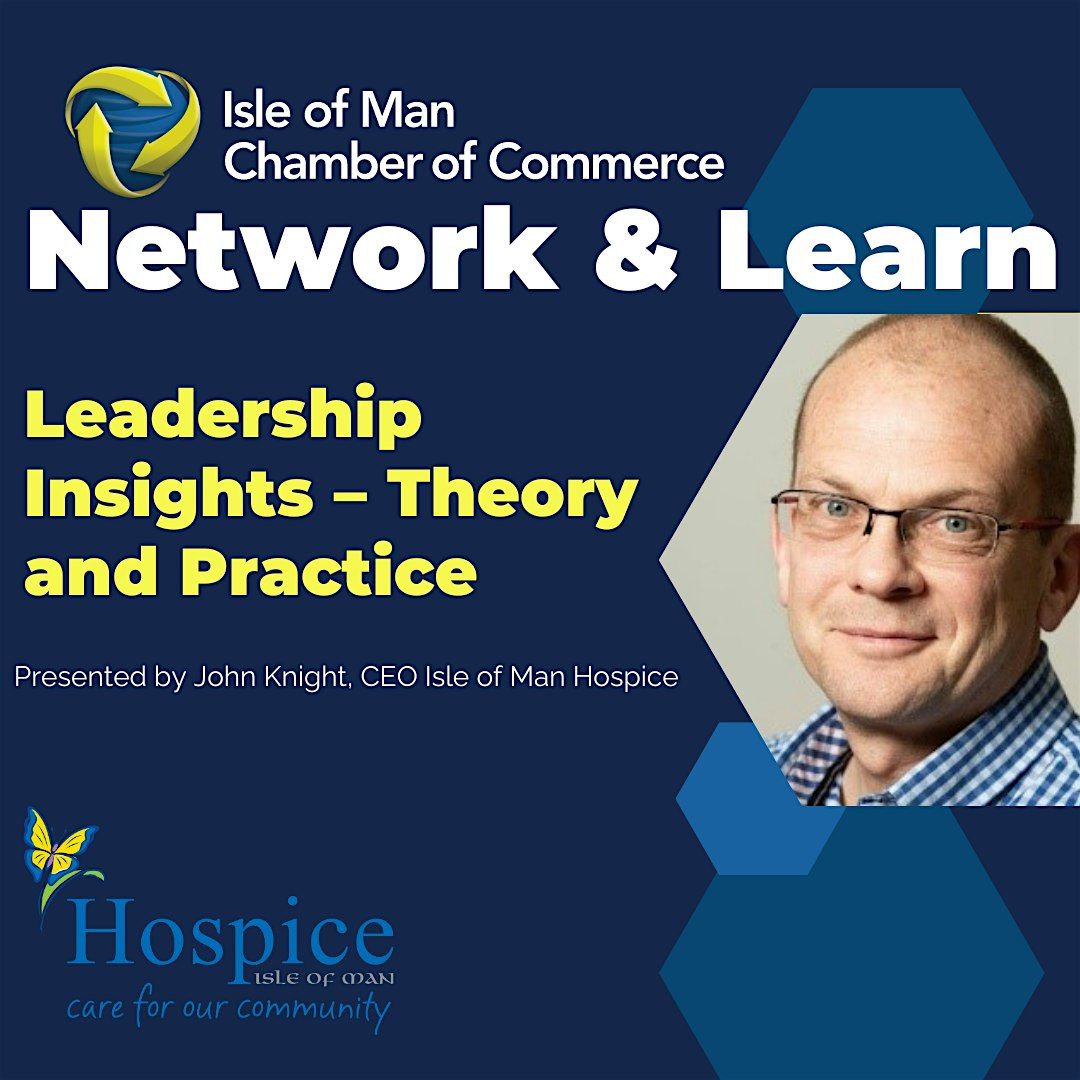 Network and Learn | Leadership Insights \u2013 theory and practice