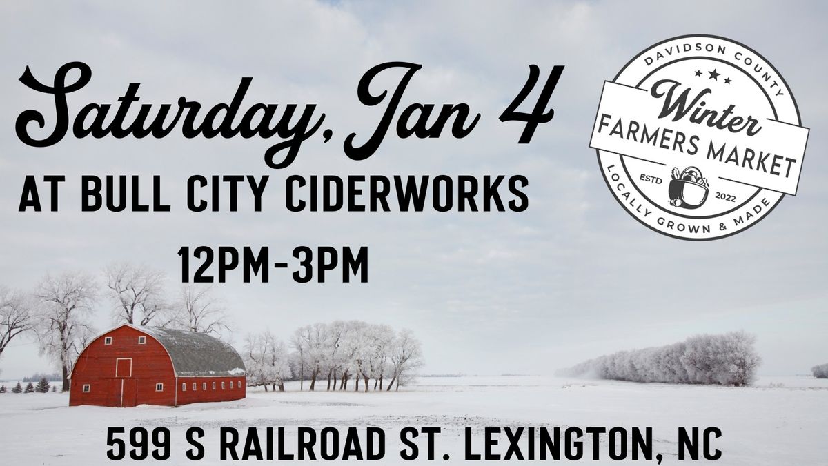 Davidson County Winter Farmers Market @ Bull City Ciderworks