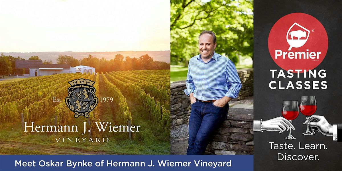 Tasting Class: Meet Oskar Bynke of Hermann J. Wiemer Vineyard