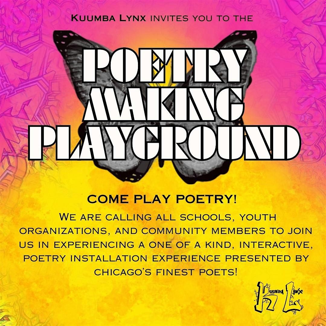 Kuumba Lynx presents the Poetry Making Playground