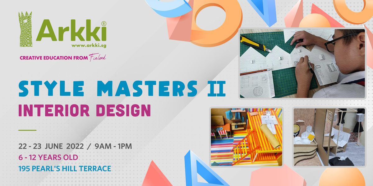 Arkki Children Holiday Workshop  I   Style Masters #2 - Interior Design