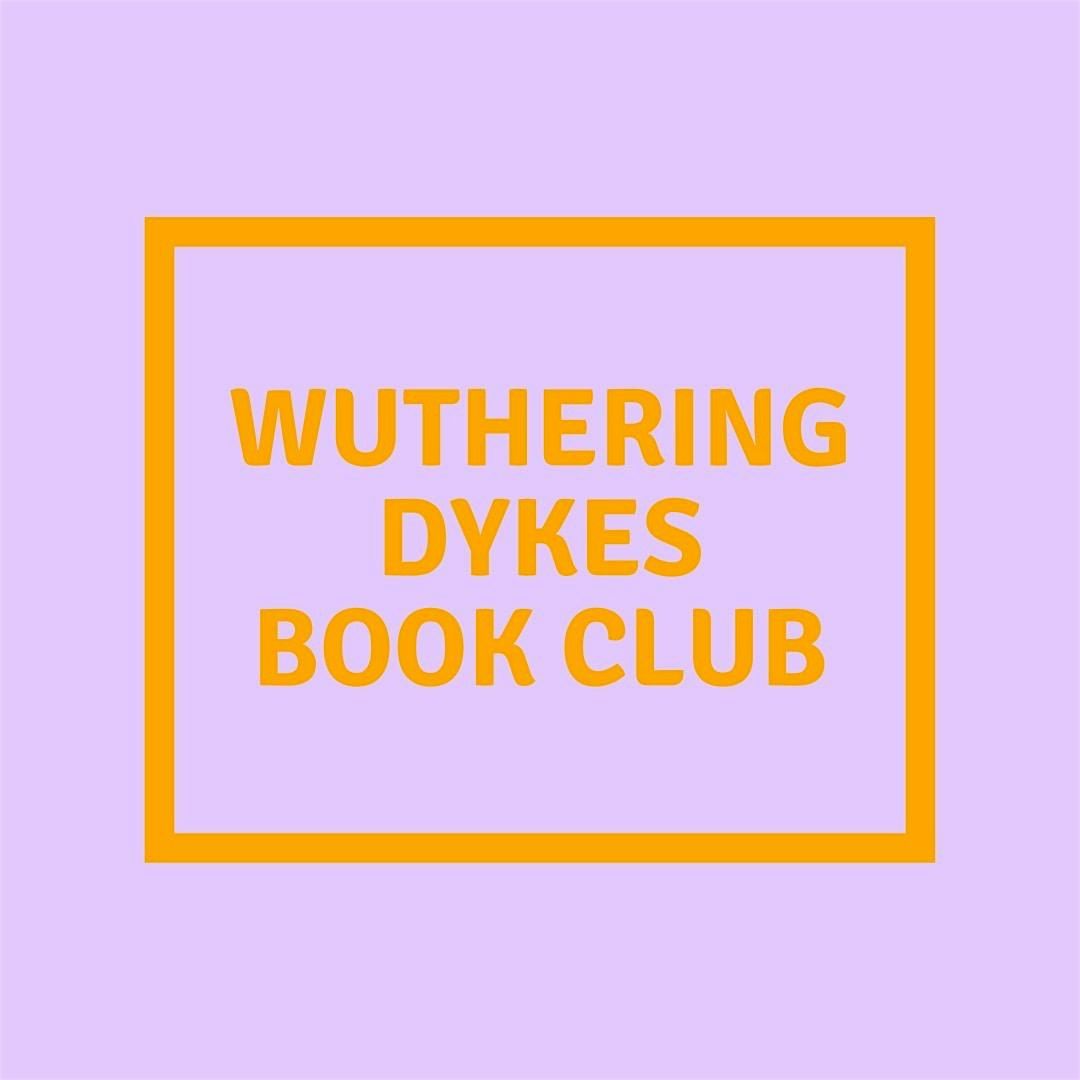 Wuthering Dykes October Book Club