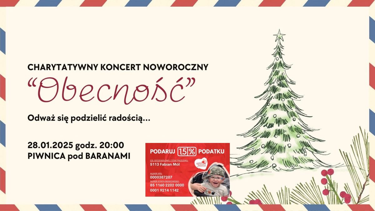 Charytatywny Koncert Noworoczny \u201eOBECNO\u015a\u0106\u201d \/\/ PIWNICA pod BARANAMI