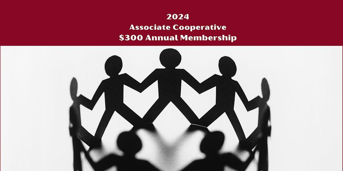 2024 Join\/Renew Associate Co-op $300 Annual Membership