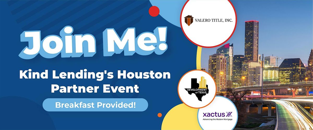 Kind Lending's Houston Partner Event