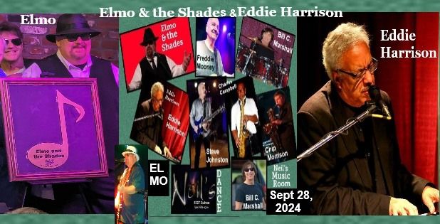 Elmo & the Shades + Eddie Harrison, Overton High School Reunion @Neil's $10.