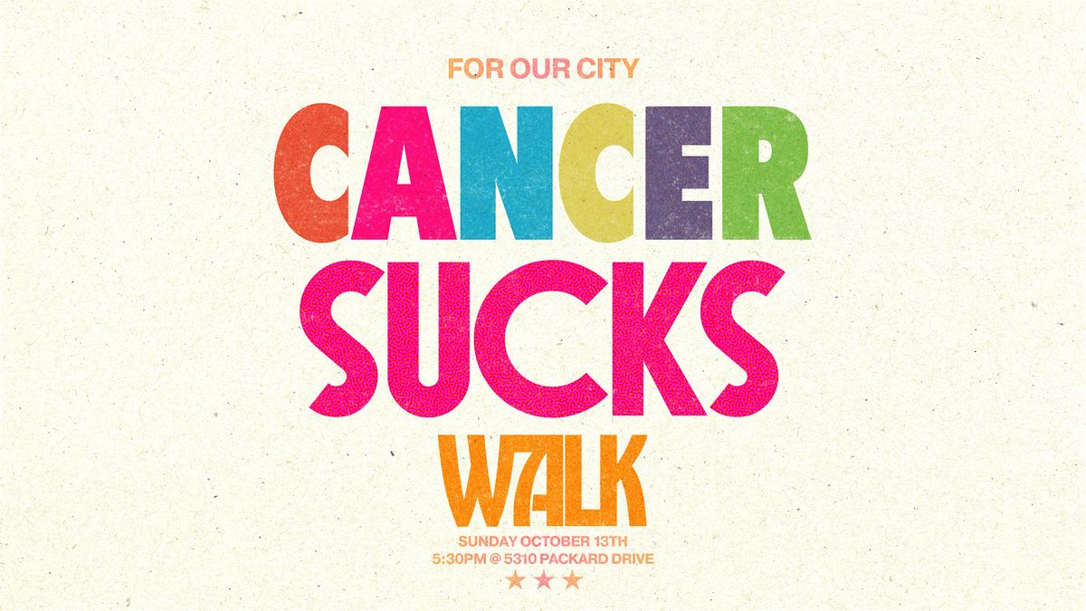 Cancer Sucks Walk