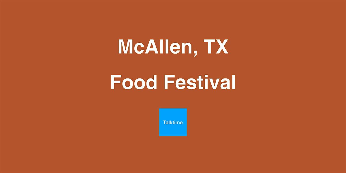 Food Festival - McAllen