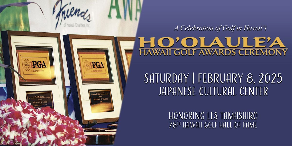 2025 Hawaii Golf Ho'olaule'a Awards Ceremony