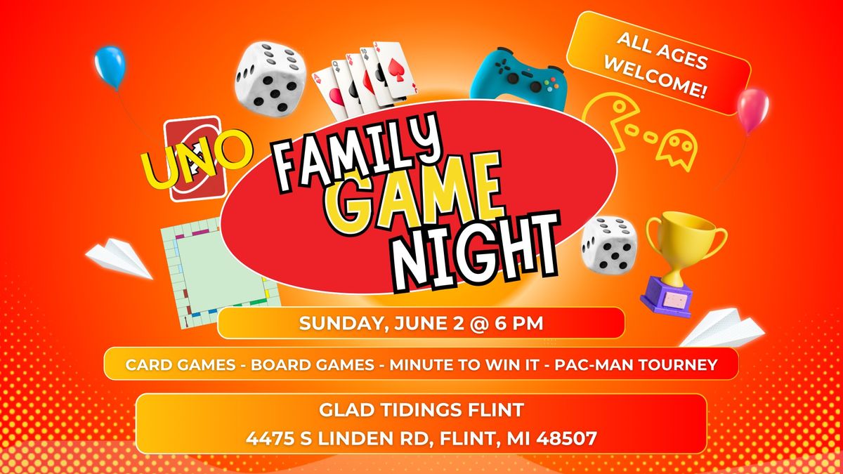 Family Game Night - everyone invited!