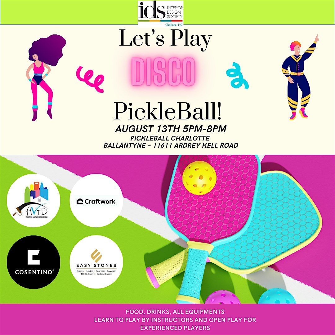 IDS Charlotte's  " Disco" Pickleball Night