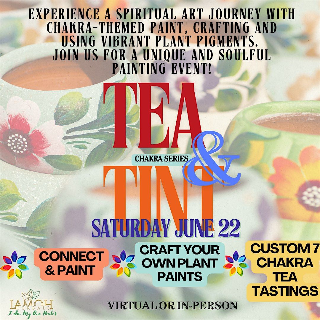 Tea & Tint- IN PERSON