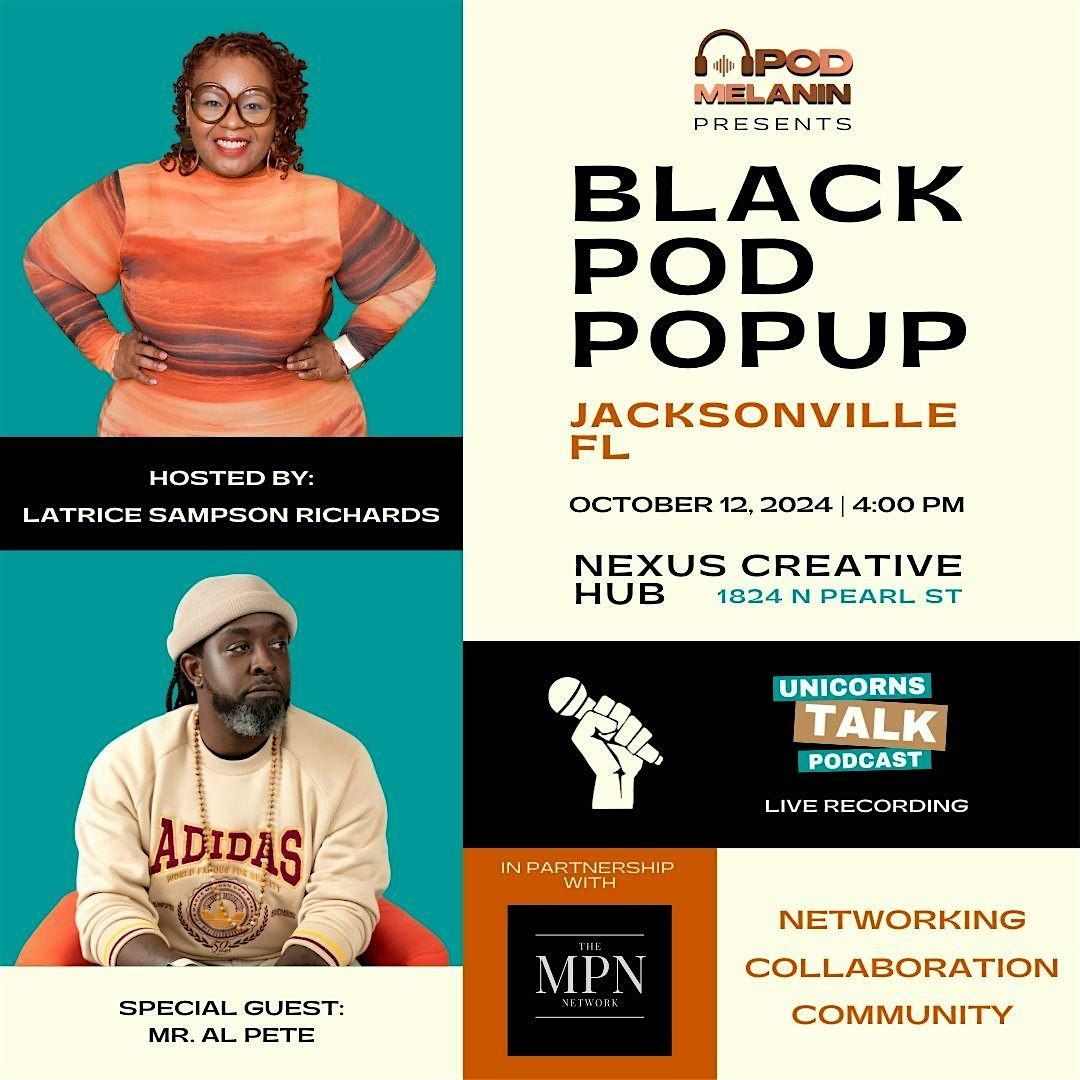 Black Pod Popup presented by Pod Melanin Productions - Jacksonville, FL