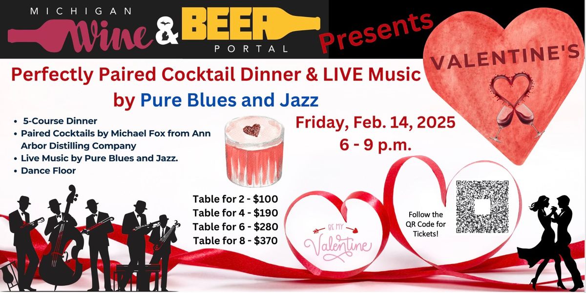 Valentines Perfectly Paired Cocktail Dinner with LIVE Music by Pure Blues & Jazz 