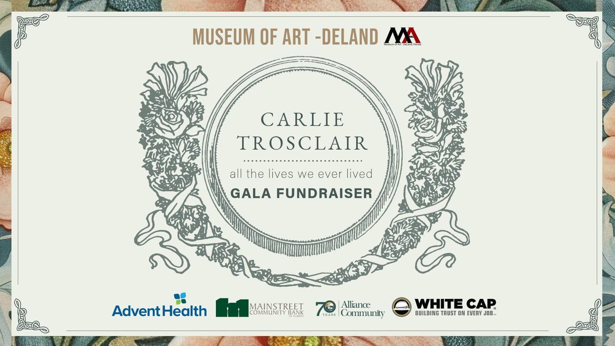 2025 Annual Fundraiser Gala  |  Museum of Art - DeLand  |  Celebrating Carlie Trosclair Exhibition