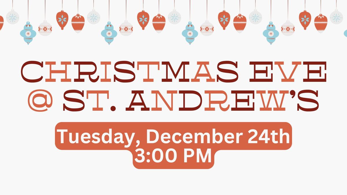 Christmas Eve @ St. Andrew's (3:00)