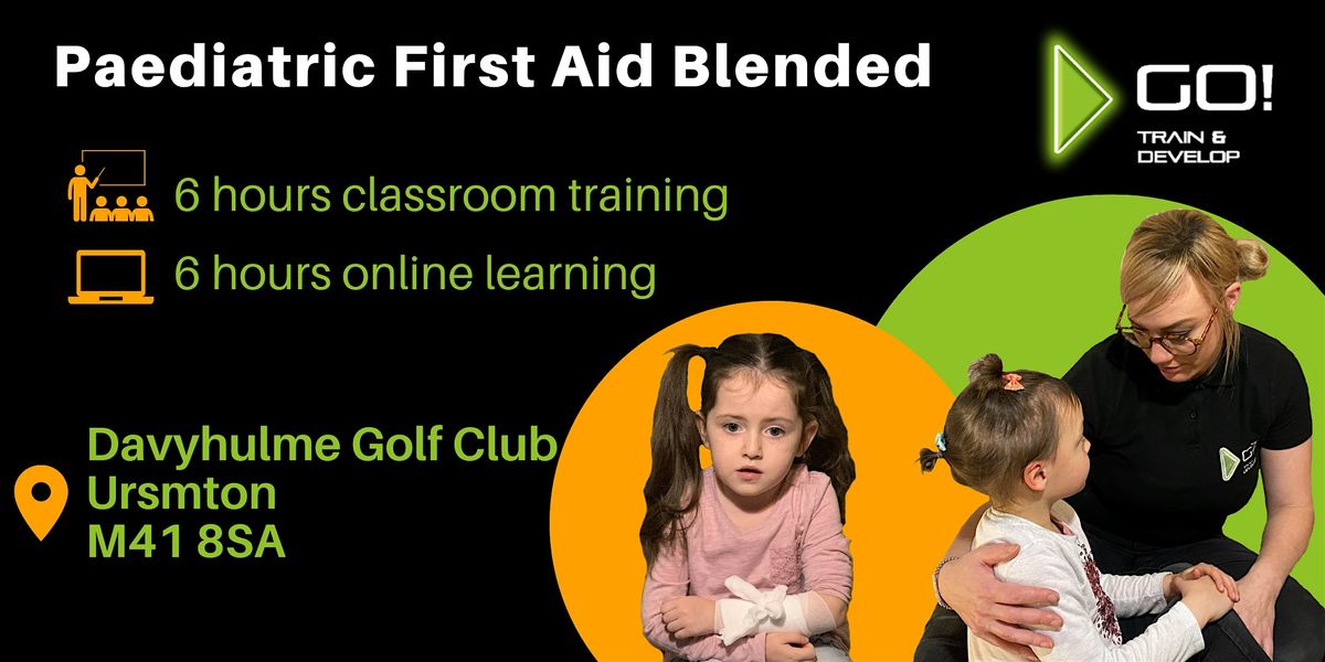 Paediatric First Aid Blended - Urmston, Manchester