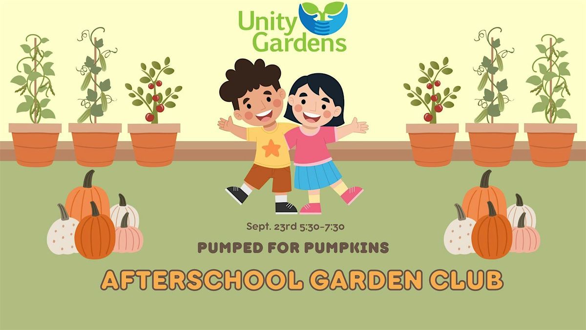 After School Garden Club: Pumped for Pumpkins