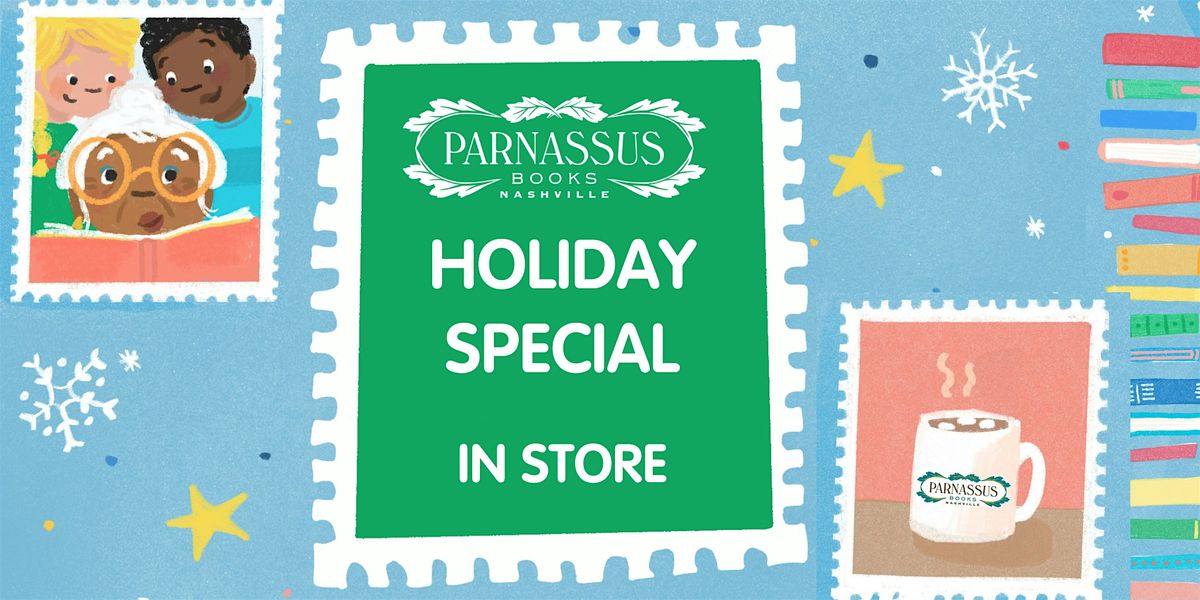 Parnassus Books Holiday Special Featuring Ann Patchett - IN STORE EDITION