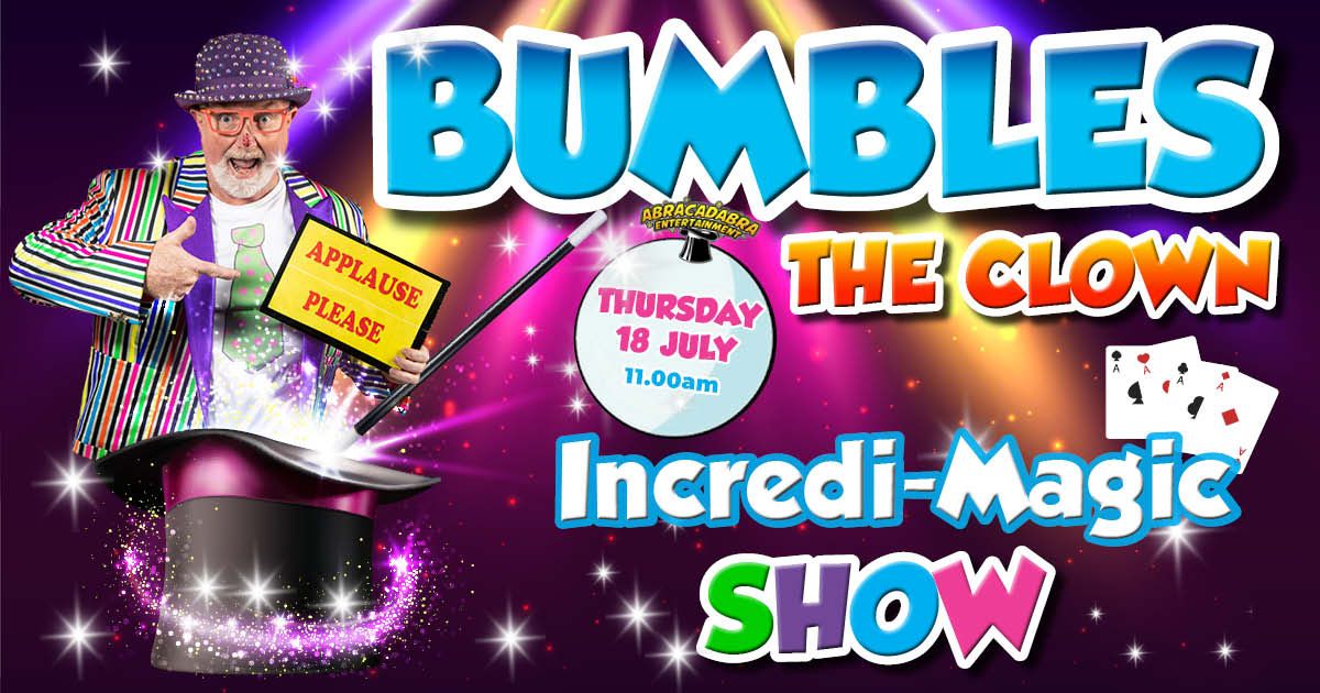Bumbles the Clown Incredi-Magic Show