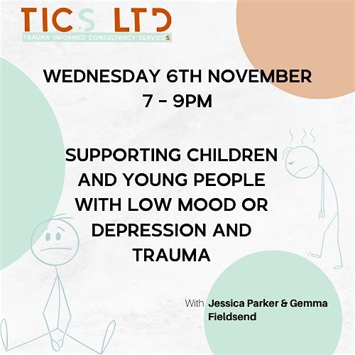 Supporting Children and Young People with low mood or depression and trauma