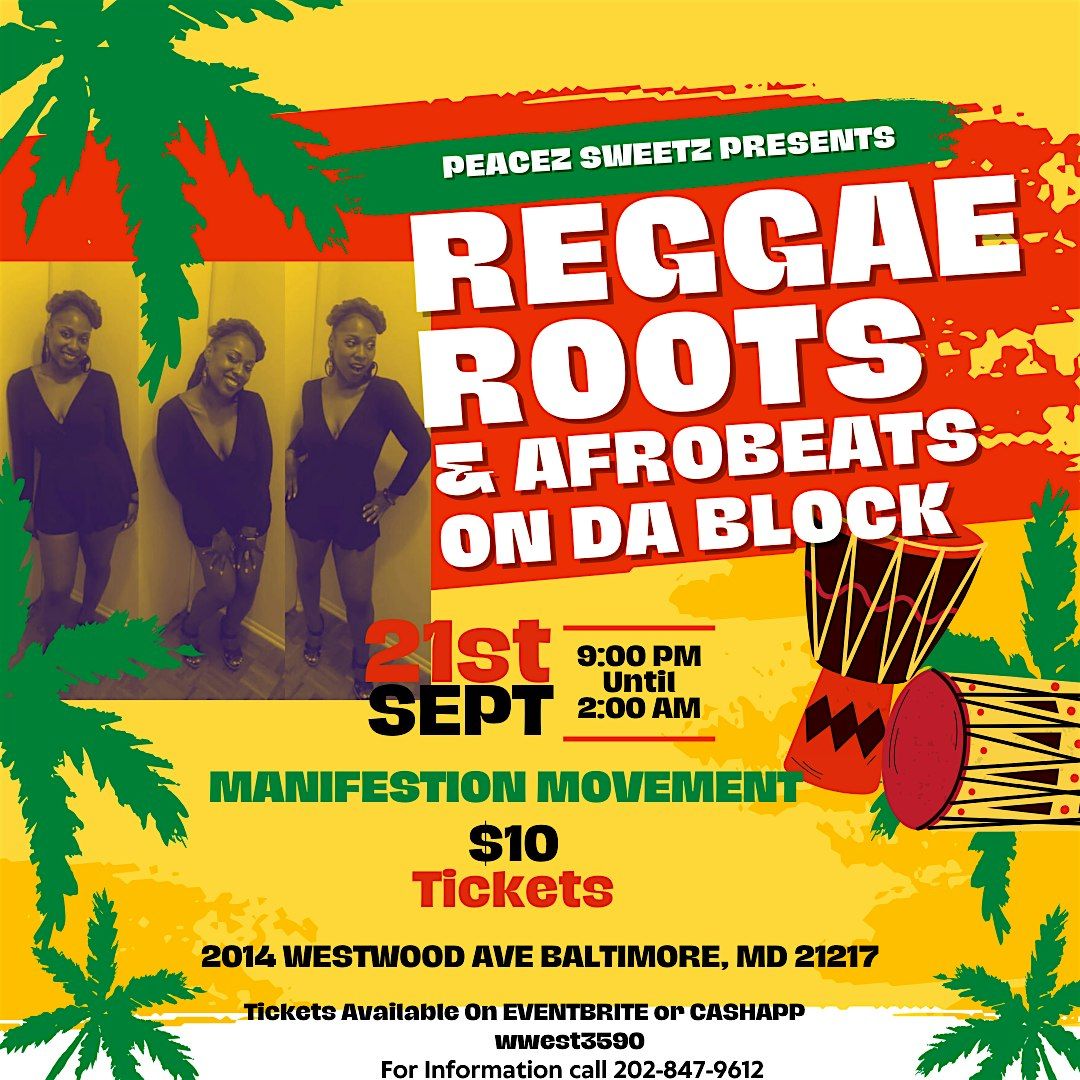 REGGAE ROOTS & AFROBEATS ON DA BLOCK PARTY