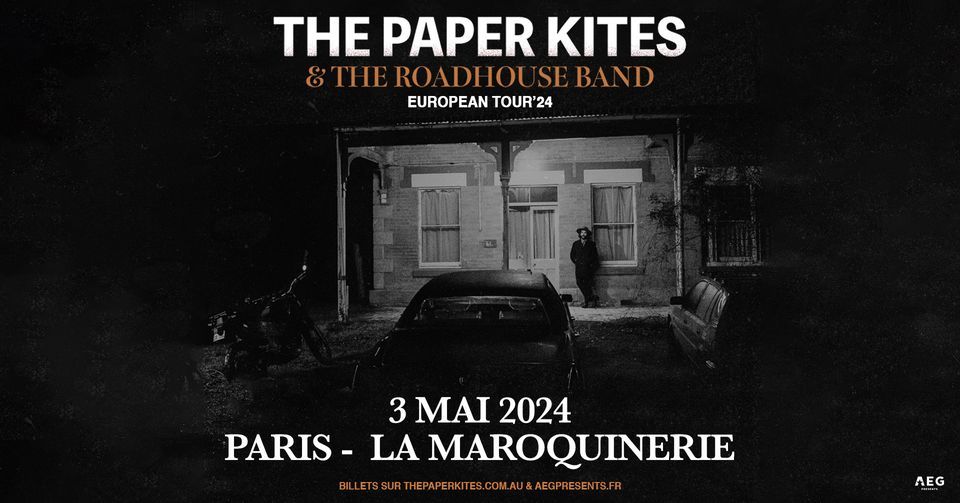 COMPLET \/ The Paper Kites (+ Rosie Carney)\u2022 La Maroquinerie, Paris \u2022 3 mai 2024