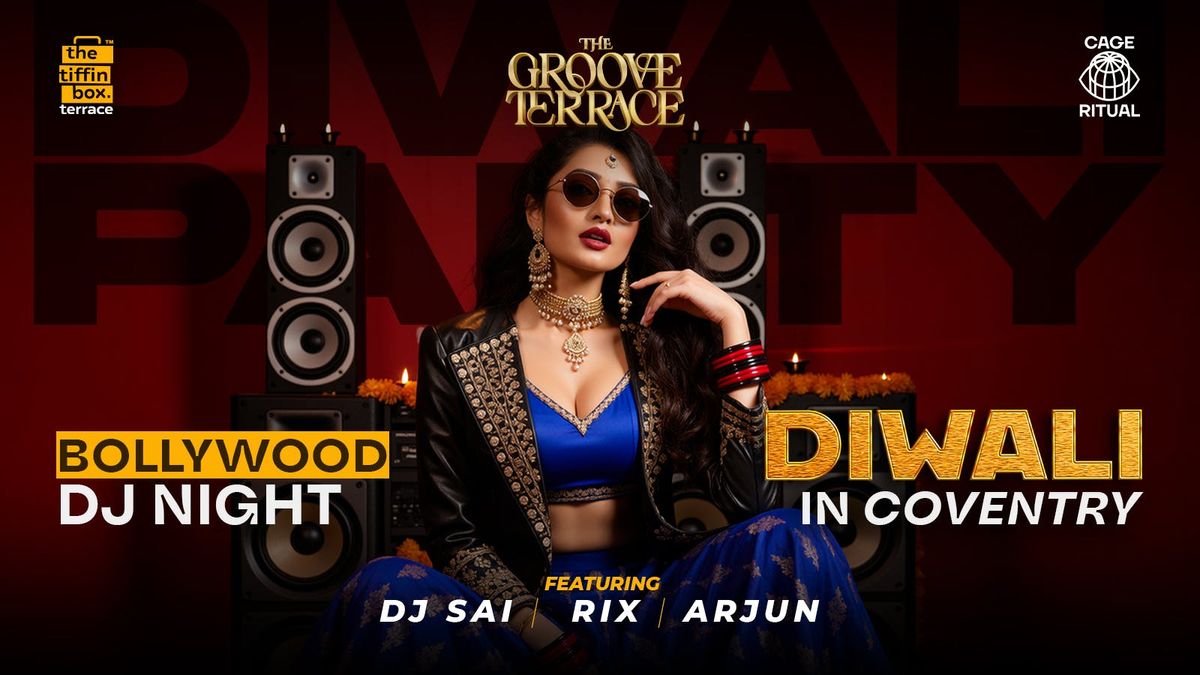 The Groove Terrace | Diwali Night | Coventry