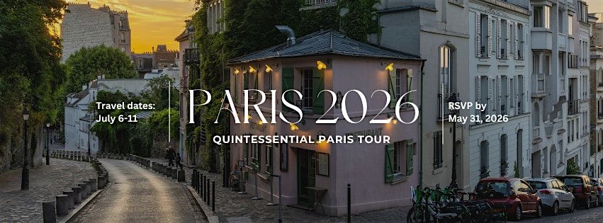 Paris Trip 2026: Quintessential Paris (July 6-11)