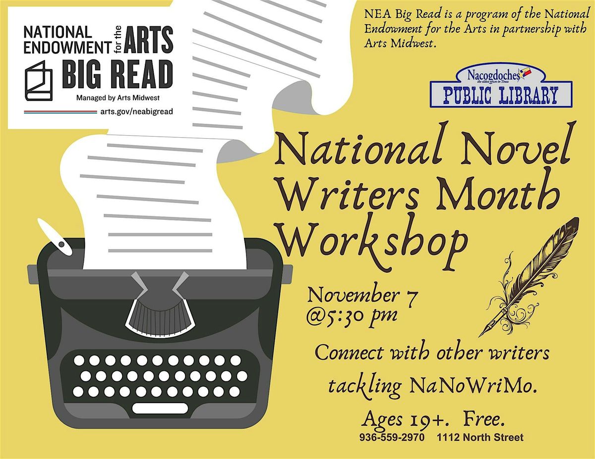 NATIONAL NOVEL WRITERS MONTH WORKSHOP: NEA Big Read Nacogdoches