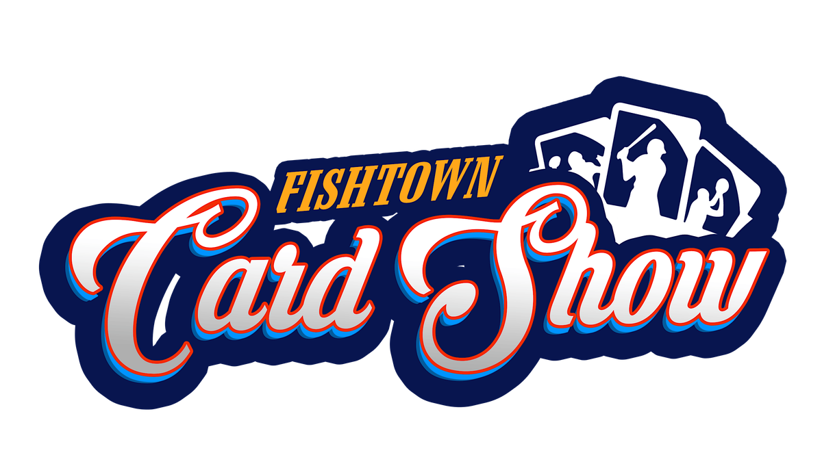 Fishtown Card Show -- August 17-18, 2024 (Philadelphia, PA)