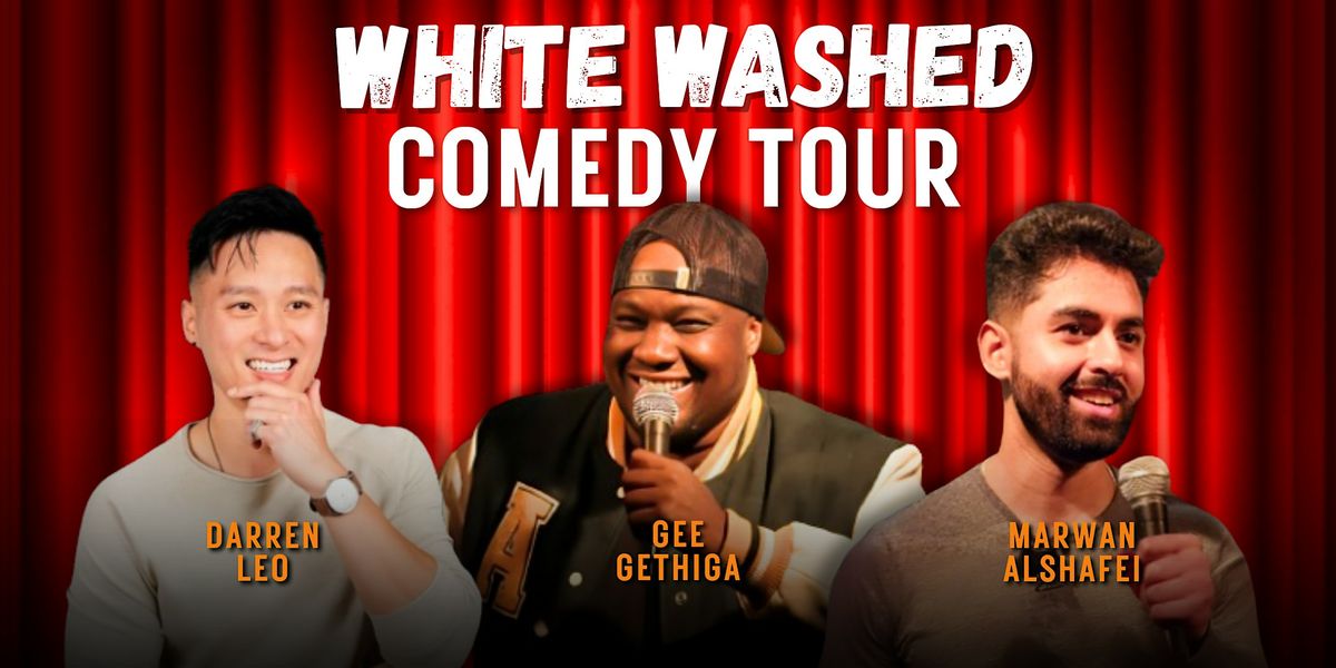 White Washed Comedy Tour - A Standup Comedy Show