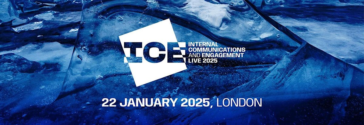 Internal Communications and Engagement Live 2025