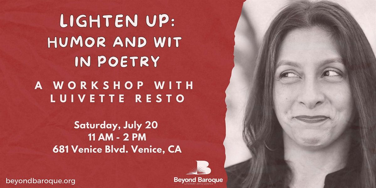 Lighten Up: Humor and Wit in Poetry, A Workshop with Luivette Resto