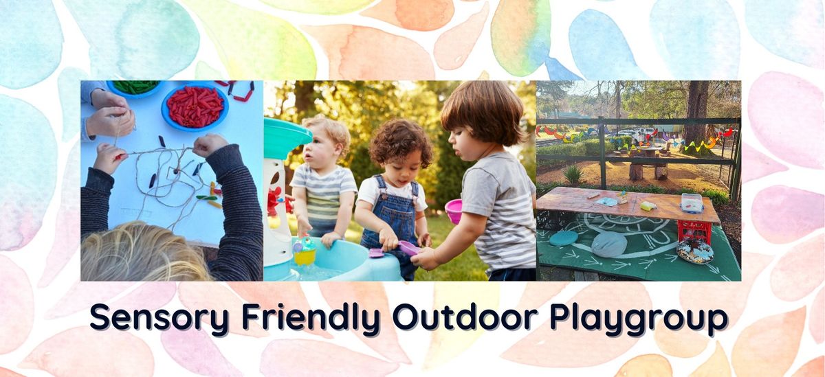 Sensory Friendly Outdoor Playgroup