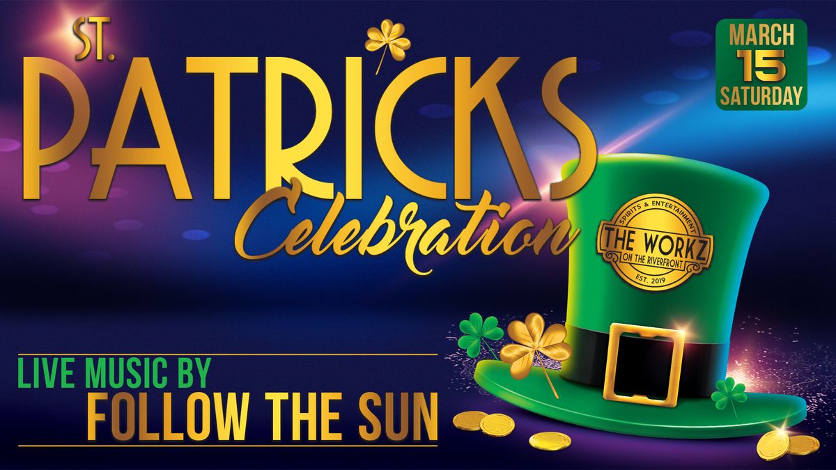 St. Patrick's Day with Follow the Sun!