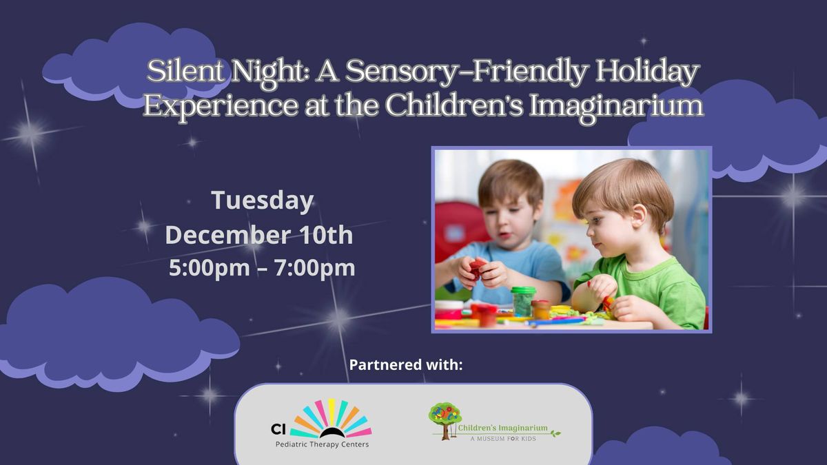 Silent Night - Sensory-Friendly Holiday Experience