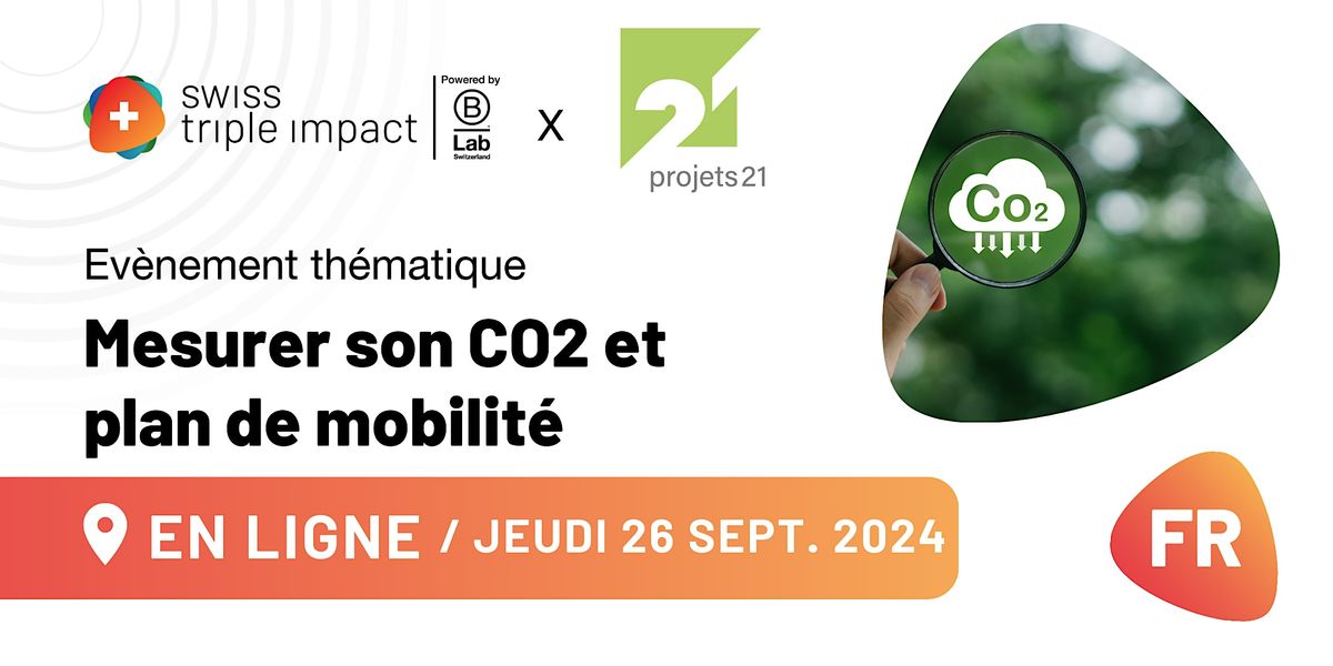 STI Thematic Event - Mesurer son CO2 et plan de mobilit\u00e9  - 26.09.2024 (FR)