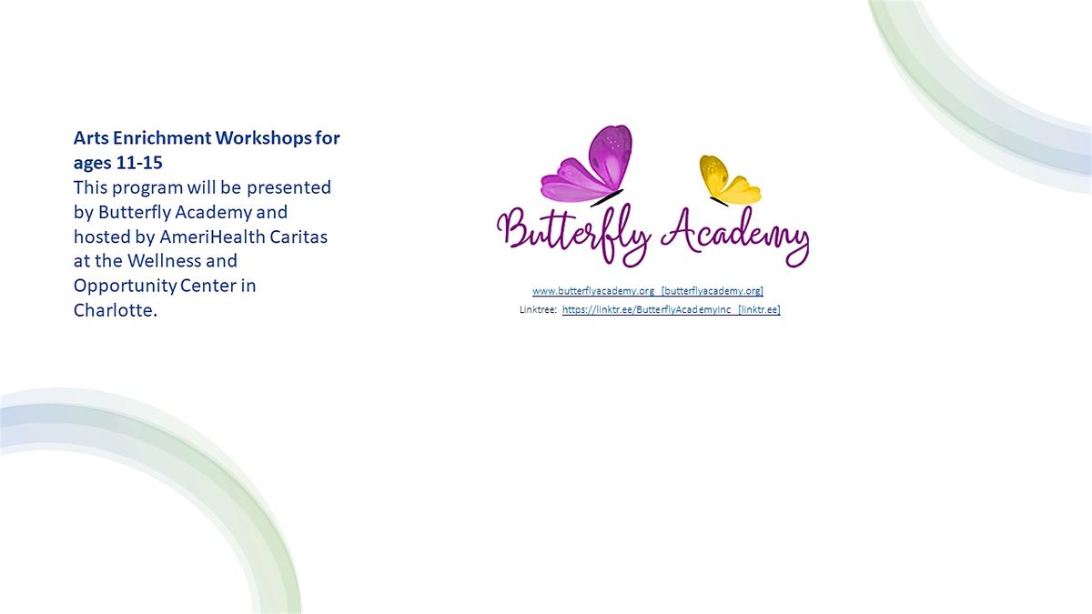 FREE Butterfly Academy Middle School Arts Enrichment Program