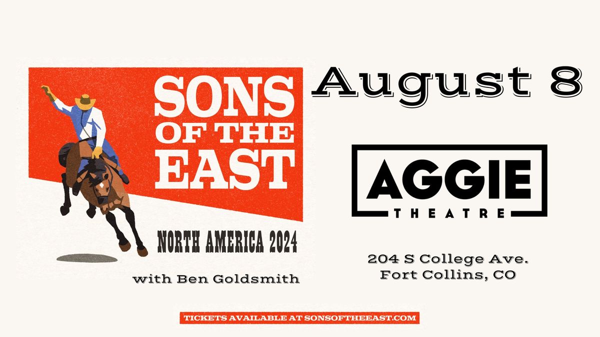 Sons of the East w\/ Ben Goldsmith | Aggie Theatre