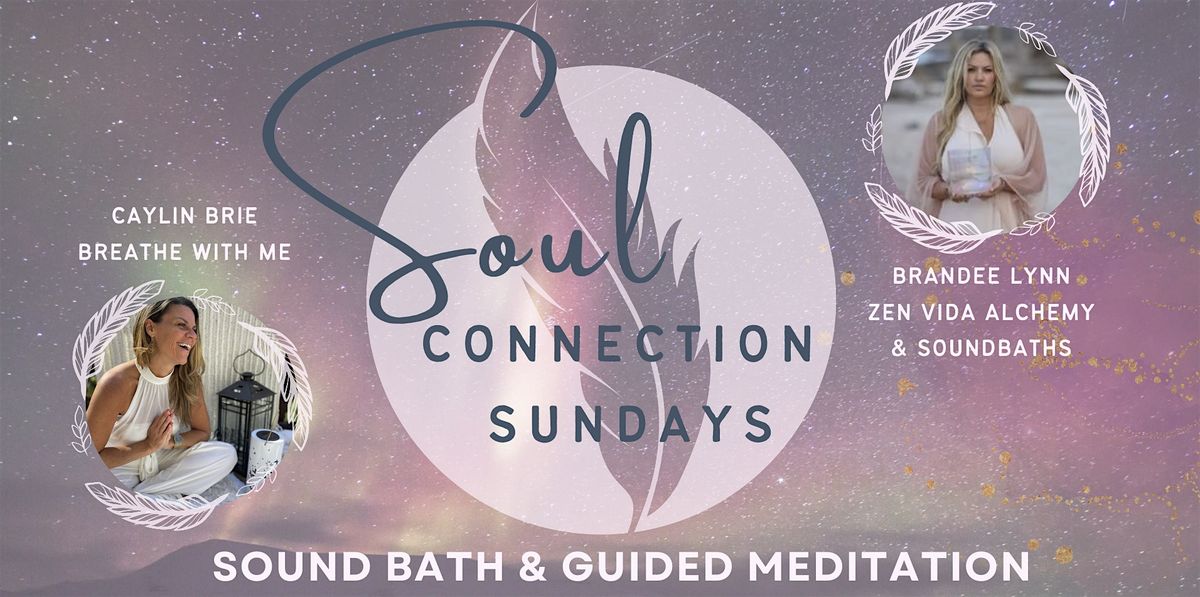 Soul Connection Sundays: July Liberation